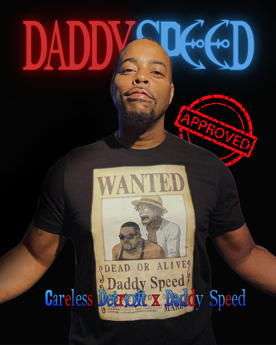 Daddy Speed x Careless Detroit (QUICKSHIP)